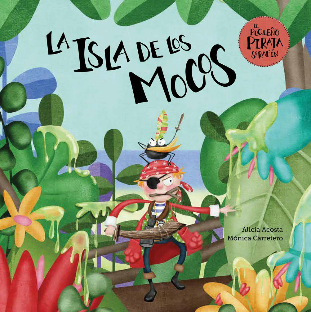 Book cover image for La isla de los mocos ISBN: 9788417123901